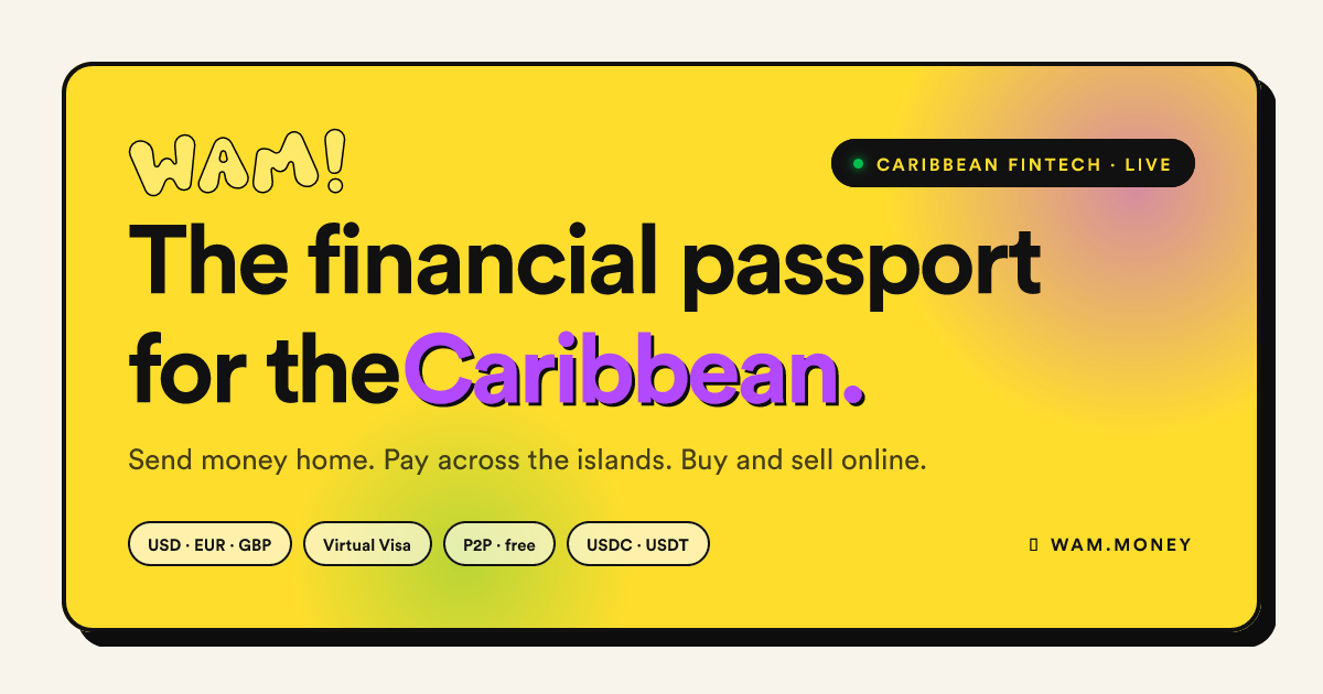 Wam! | Mobile Wallet & Payment App for Trinidad & Tobago